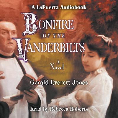 Bonfire of the Vanderbilts - Audiobook Sample