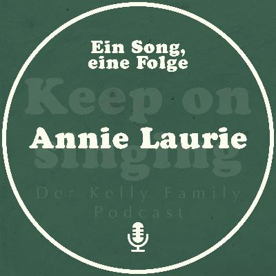 Ein Song, eine Folge: Annie Laurie