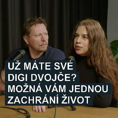 99. Jste připraveni na svého zdravotního datového digi dvojníka? Aneb jak deep tech startup s využitím AI vytváří budoucnost
