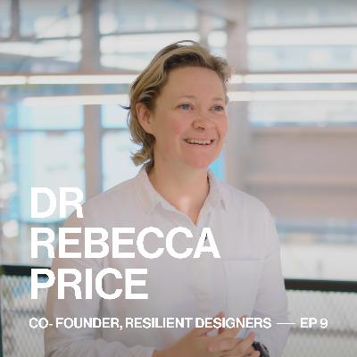 a masterclass in building designer resilience // Dr. Rebecca Price