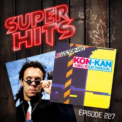 Episode 227: I Beg Your Pardon (I Never Promised You A Rose Garden) by Kon Kan