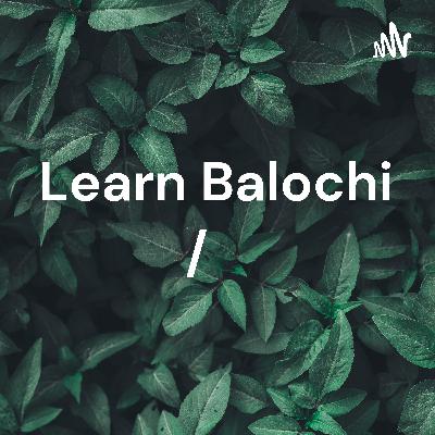 Balochi Greetings:| Balóchi-Urdu