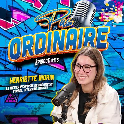 Le Métier Incompris de Paramédic - Stress, Intensité, Danger ... Avec Henriette Morin - EP #115 Le Métier Incompris de Paramédic - Stress, Intensité, Danger ... Avec Henriette Morin - EP #115