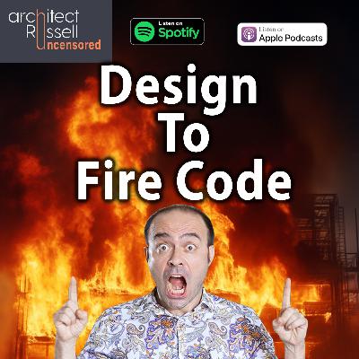 Design to Fire Code