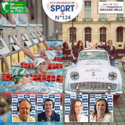 Emission N°124 - Natation et Rallye des Princesses