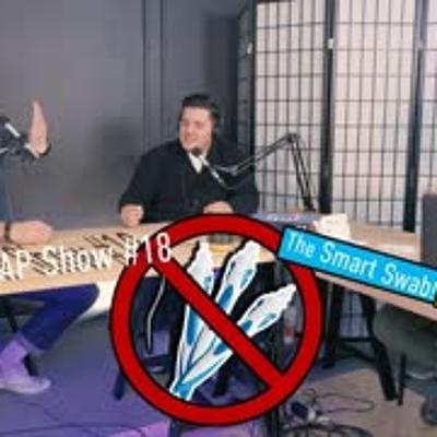 The KAP Show #18 - The Smart Swab! SCAM or NO SCAM The KAP Show #18 - The Smart Swab! SCAM or NO SCAM