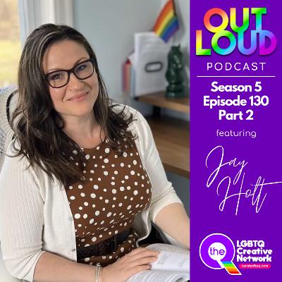 S5 E130: PRIDE with Jay Holt Part 2