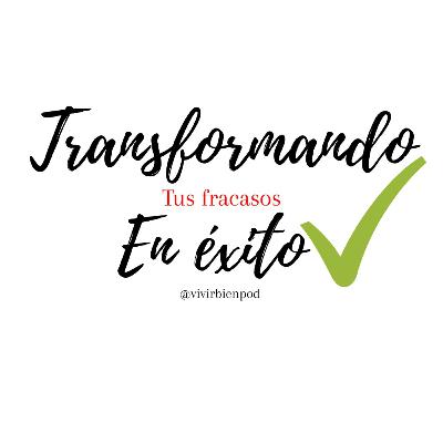 4. Transformando tus fracasos en éxito + 10 claves del éxito personal 4. Transformando tus fracasos en éxito + 10 claves del éxito personal