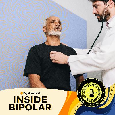 Physical Health and Bipolar: How to Live Better and Longer Physical Health and Bipolar: How to Live Better and Longer