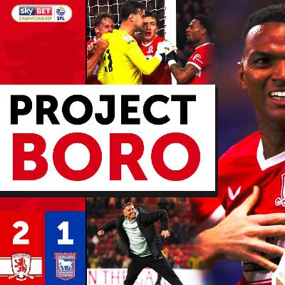 BEST PERFORMANCE YET? BORO BACK TO WINNING WAYS | Middlesbrough 2-1 Ipswich Town - Project Boro #138 BEST PERFORMANCE YET? BORO BACK TO WINNING WAYS | Middlesbrough 2-1 Ipswich Town - Project Boro #138