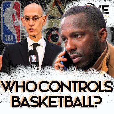 Who Controls Basketball? - Episode 16 Who Controls Basketball? - Episode 16