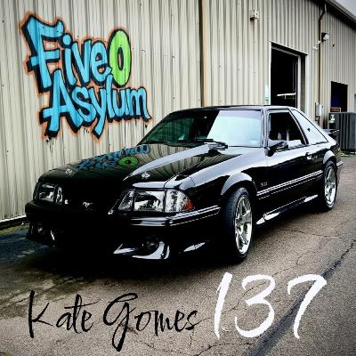EPISODE 137 : KATE GOMES
