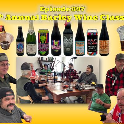 Pubcast 397 - The 7th Annual Barley Wine Show