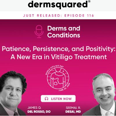 Patience, Persistence, and Positivity: A New Era in Vitiligo Treatment
