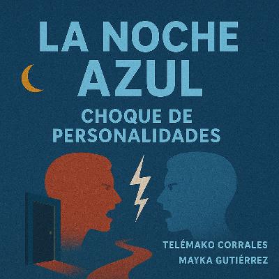 La Noche Azul; 11x03 (Choque de personalidades)