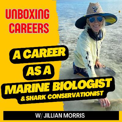 38 Shark Marine Biology Career w/ Jillian Morris