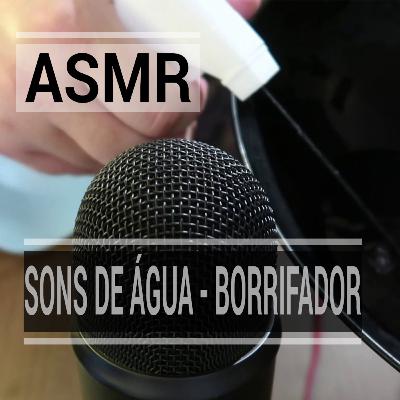 Água, Tapping, Scratching - Borrifador Plástico [Water and Spray]