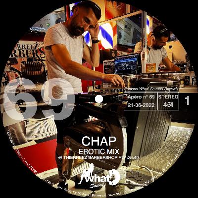 APERITIF NUMBER 69 EROTIC MIX @ THIERREEZ BARBERSHOP (MIXED BY CHAP)