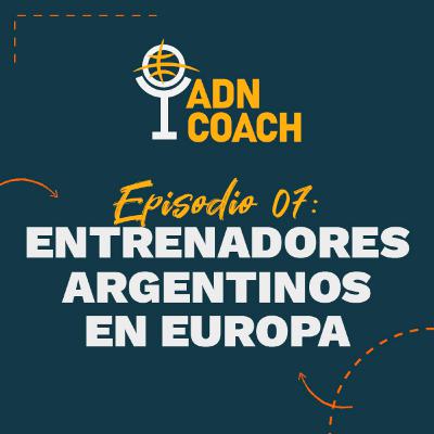 Entrenadores argentinos en Europa