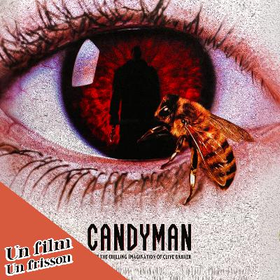 Un Film, Un Frisson - Candyman (1992)