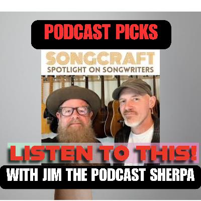 "Songcraft-Spotlight on Songwriters" (Listen To This!) w/ Scott B. Bomar & Paul Duncan!