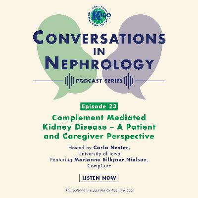 Episode 23: A Patient and Caregiver Perspective