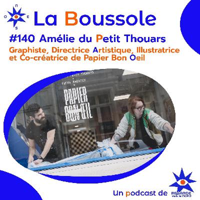 #140 Amélie du Petit Thouars, Graphiste, Directrice Artistique, Illustratrice & Co-créatrice de Papier Bon Oeil #140 Amélie du Petit Thouars, Graphiste, Directrice Artistique, Illustratrice & Co-créatrice de Papier Bon Oeil