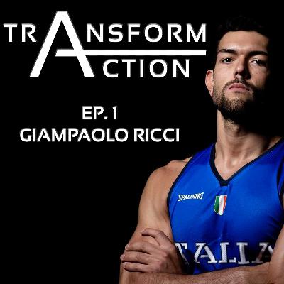 Ep. 1 | Giampaolo Ricci - Dal Sogno alla Nazionale di Basket