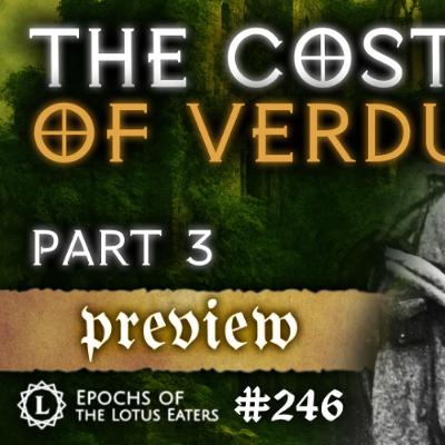 PREVIEW: Epochs #246 | The Battle of Verdun - Part III