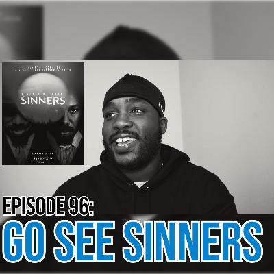 Go See Sinners Go See Sinners