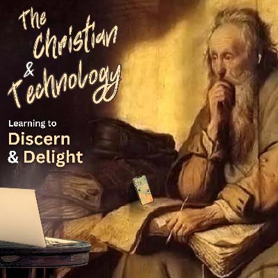 The Christian & Technology - Part 2 The Christian & Technology - Part 2