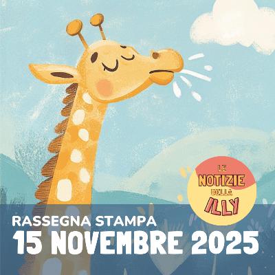 Rassegna stampa 15 novembre 2025