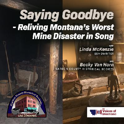 Saying Goodbye – 1943 Smith Mine Disaster Memorialized in Song