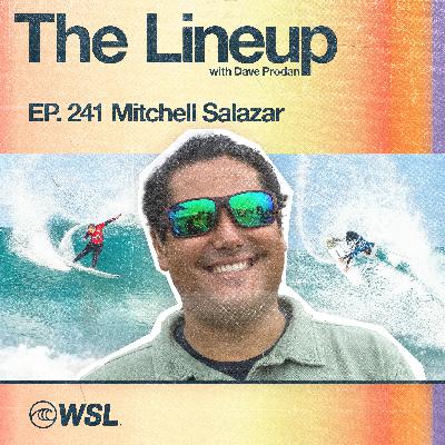 EP 241: Mitchell Salazar – Connor O’Leary’s maiden CT win!!, 3x wins for Gabby Bryan, Goofyfooters at J-Bay, Mayhem clinches, and the Race to the Final 5 heats up before Tahiti