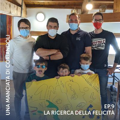 S1E9 - La ricerca della felicità