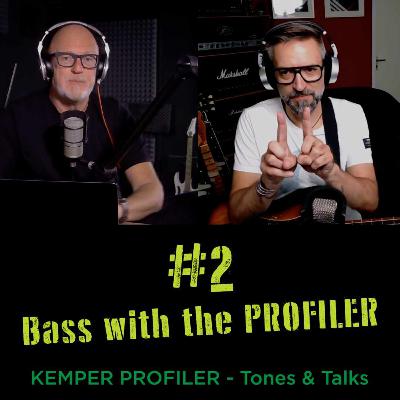 KEMPER PROFILER - Tones & Talks - Bass Tones #2
