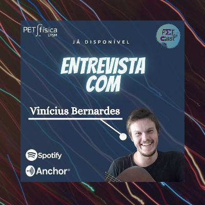 PETCast #11 -Entrevista com o Vinícius Bernardes PETCast #11 -Entrevista com o Vinícius Bernardes