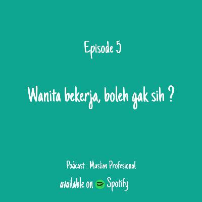 Wanita Bekerja dalam Islam , emang boleh ?