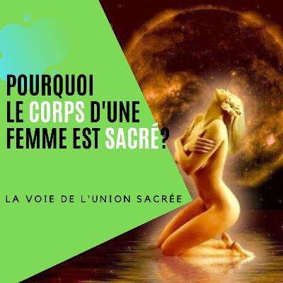 Pourquoi le corps d’une femme est sacrée? Pourquoi le corps d’une femme est sacrée?