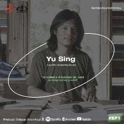 EP 1 - Berdamai dengan diri sendiri - Yu Sing