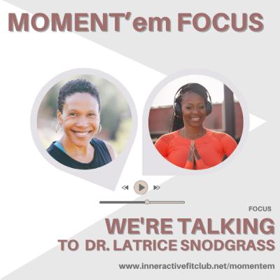 Emotional Wellness - Note To Self with Grief Coach Latrice Snodgrass