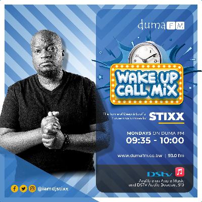Duma FM - Wake Up Call Mix - 31.07.23 - mixed by Stixx