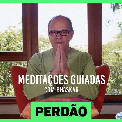 #06 Desafio de Meditação | PERDÃO - Módulo Liberações