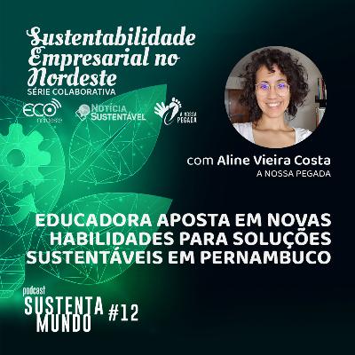Série Sustentabilidade Empresarial no NE - Pernambuco
