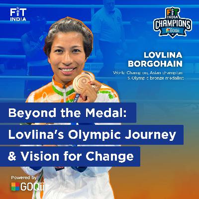 Beyond the Medal: Lovlina's Olympic Journey & Vision for Change