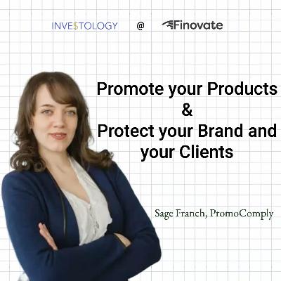 [Finovate Special 4/4] Navigating Financial Promotions in the Finfluencer Era with AI | Sage Franch - PromoComply