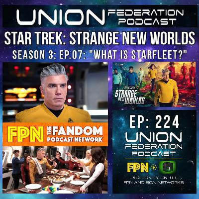 Union Federation 224: SNW Season 3 Episode 7