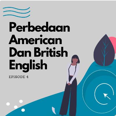 Perbedaan American dan British English : #4 Ejaan atau Spelling Perbedaan American dan British English : #4 Ejaan atau Spelling