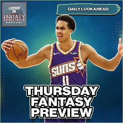 Thursday NBA Fantasy Basketball Waiver Wire Streams For Fantasy Playoffs