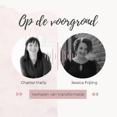 #2.17 Loslaten en jezelf opnieuw uitvinden. Transformaties in het leven met Jessica #2.17 Loslaten en jezelf opnieuw uitvinden. Transformaties in het leven met Jessica